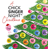 Chick Singer Night  /A Chick Singer Night christmas